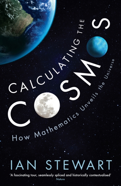 Book Cover for Calculating the Cosmos by Ian Stewart