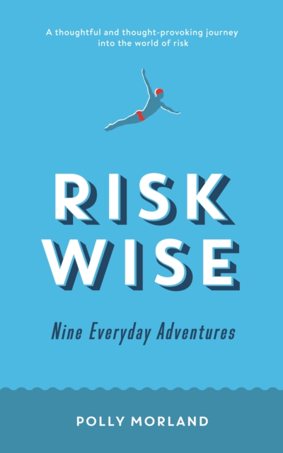 Book Cover for Risk Wise by Polly Morland