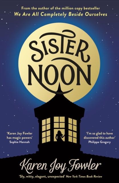Book Cover for Sister Noon by Karen Joy Fowler