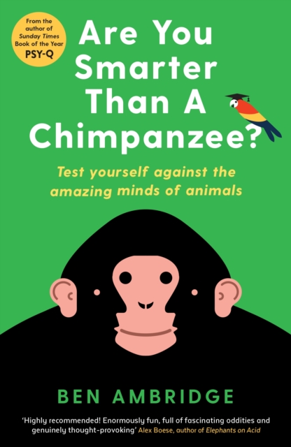 Book Cover for Are You Smarter Than A Chimpanzee? by Ben Ambridge