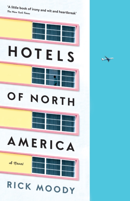 Book Cover for Hotels of North America by Rick Moody