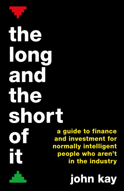 Book Cover for Long and the Short of It by John Kay