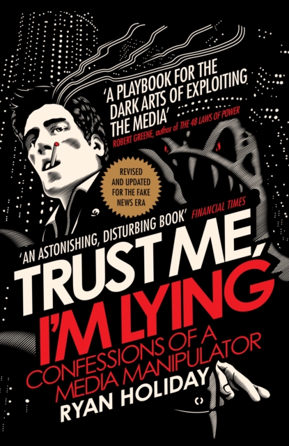 Book Cover for Trust Me I'm Lying by Ryan Holiday