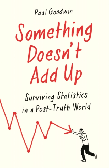Book Cover for Something Doesn't Add Up by Paul Goodwin
