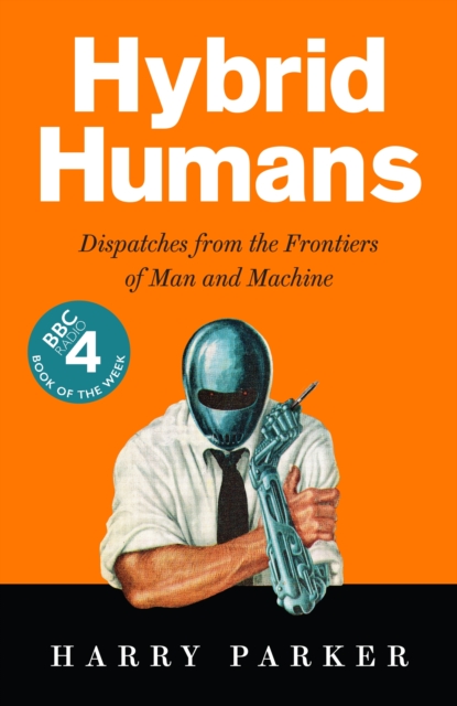 Book Cover for Hybrid Humans by Harry Parker