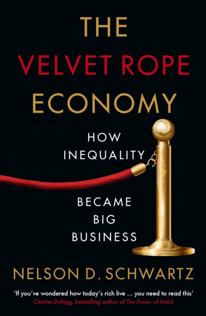 Book Cover for Velvet Rope Economy by Nelson Schwartz