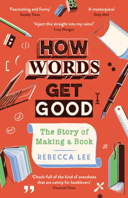 Book Cover for How Words Get Good by Rebecca Lee