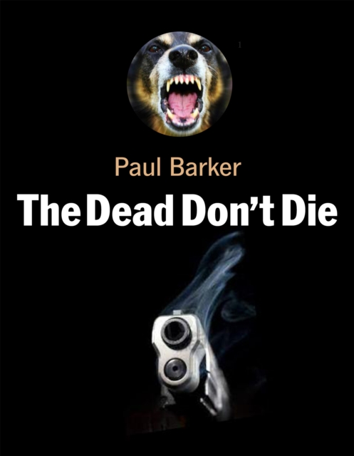 Book Cover for Dead Don't Die by Paul Barker