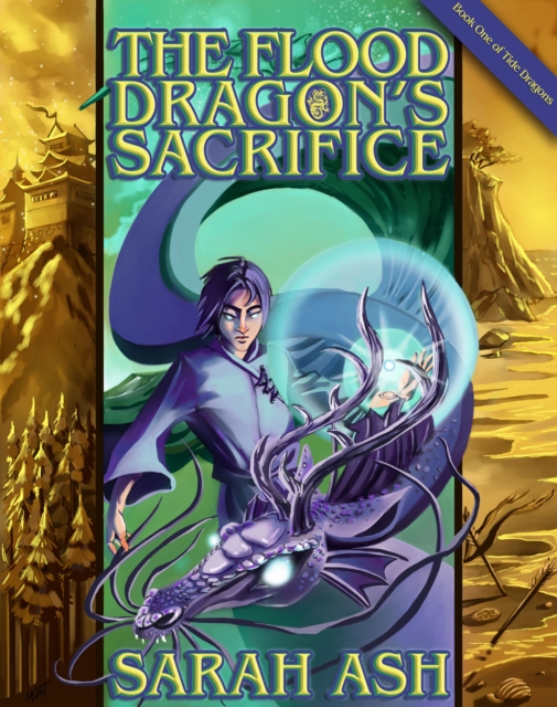 Book Cover for Flood Dragon's Sacrifice by Sarah Ash