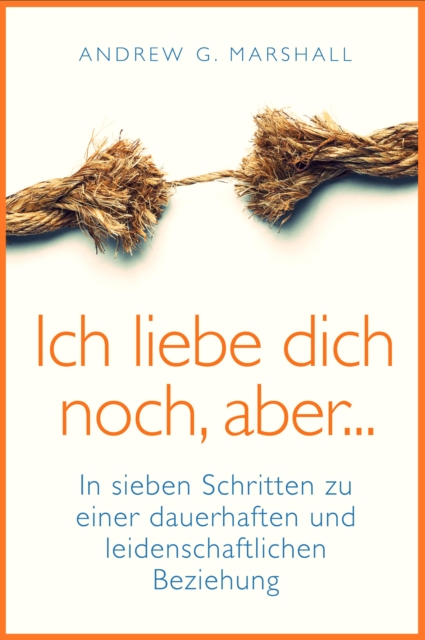 Book Cover for Ich liebe dich noch aber... by Andrew G Marshall