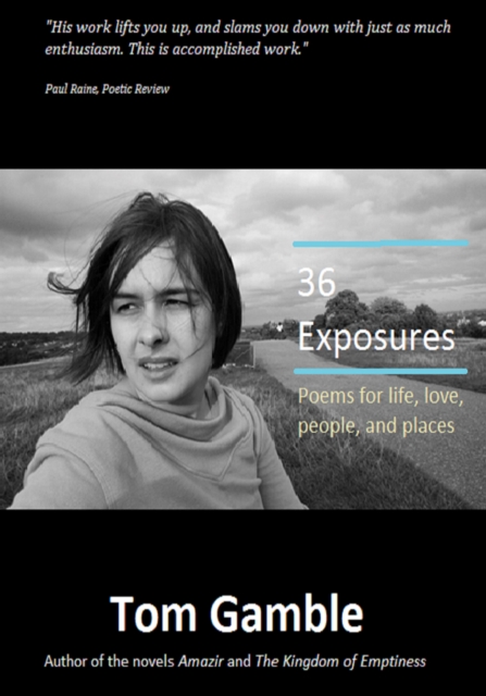 Book Cover for 36 Exposures by Tom Gamble