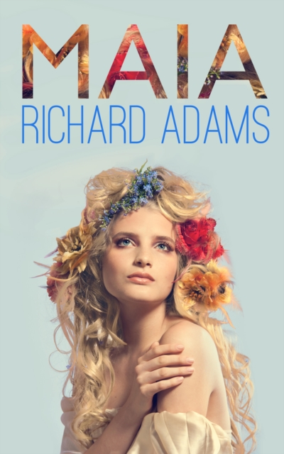Book Cover for Maia by Richard Adams