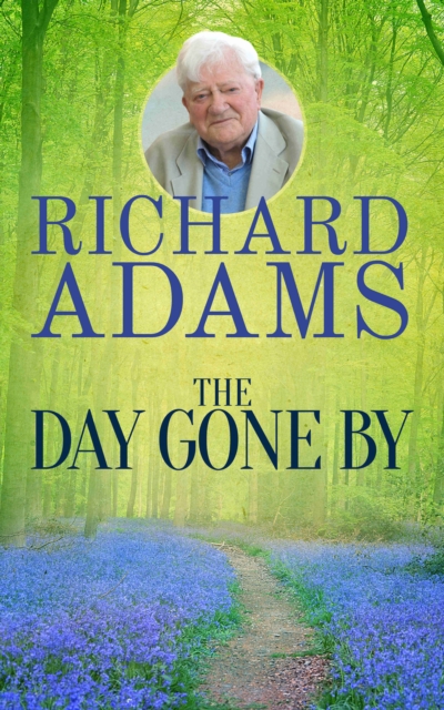 Book Cover for Day Gone By by Richard Adams