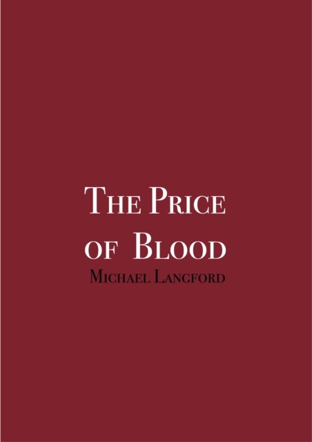 Book Cover for Price of Blood by Langford, Michael