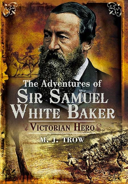 Book Cover for Adventures of Sir Samuel White Baker by M. J. Trow