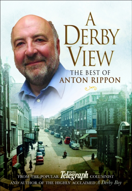 Book Cover for Derby View - The Best of Anton Rippon by Anton Rippon