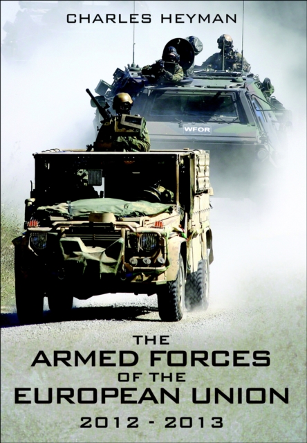 Book Cover for Armed Forces of the European Union, 2012-2013 by Charles Heyman