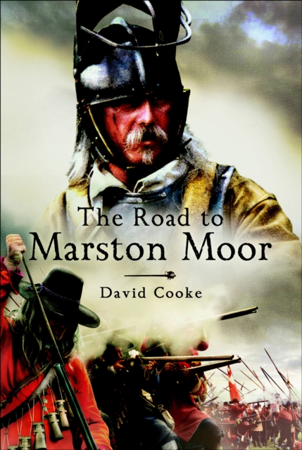 Book Cover for Road to Marston Moor by David Cooke