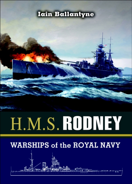 Book Cover for H.M.S. Rodney by Iain Ballantyne