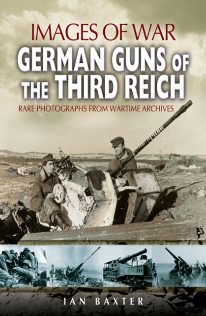 Book Cover for German Guns of the Third Reich by Ian Baxter
