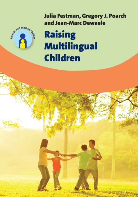 Book Cover for Raising Multilingual Children by Julia Festman, Gregory J. Poarch, Jean-Marc Dewaele