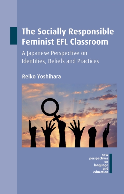 Book Cover for Socially Responsible Feminist EFL Classroom by Reiko Yoshihara