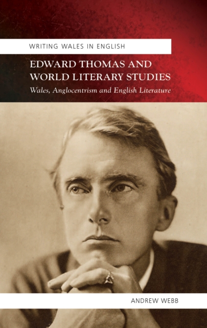 Book Cover for Edward Thomas and World Literary Studies by Andrew Webb