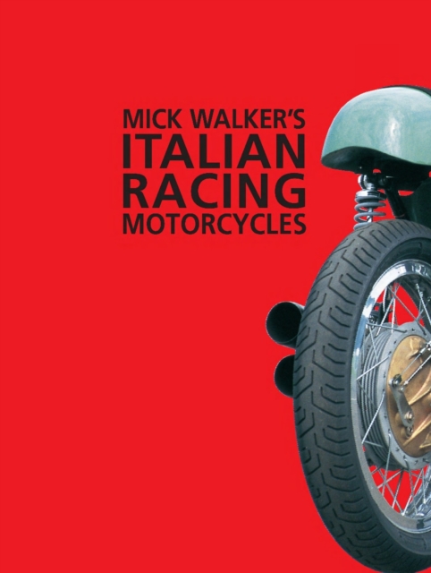 Book Cover for Italian Racing Motorcycles by Walker, Mick