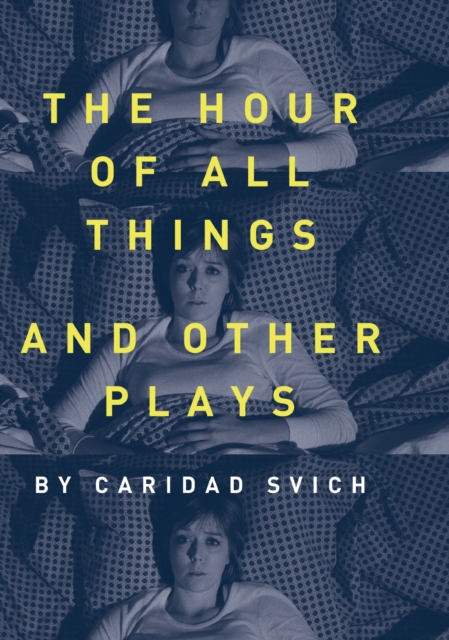 Book Cover for Hour of All Things and Other Plays by Caridad Svich