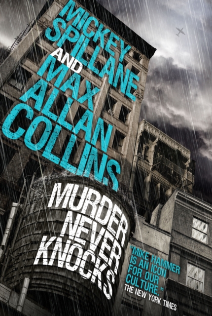Book Cover for Mike Hammer: Murder Never Knocks by Mickey Spillane, Max Allan Collins