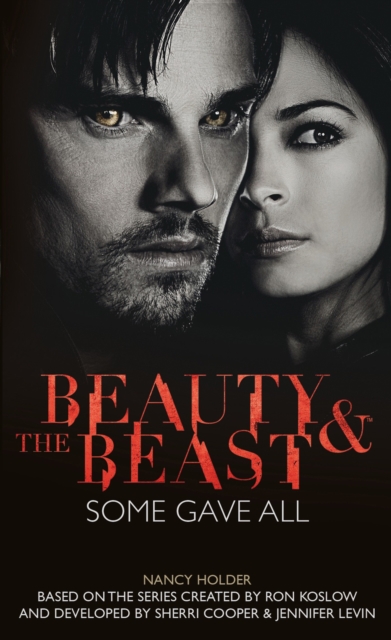 Book Cover for Beauty & the Beast: Some Gave All by Nancy Holder