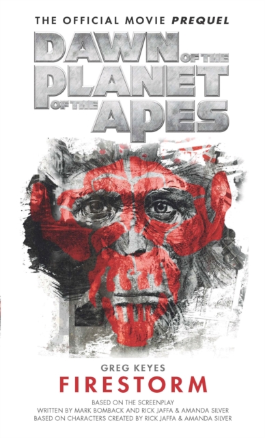 Book Cover for Dawn of the Planet of the Apes: Firestorm by Greg Keyes