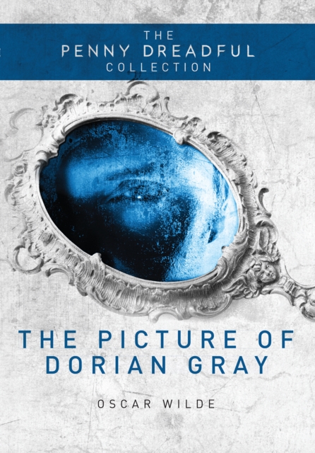 Book Cover for Picture of Dorian Gray (The Penny Dreadful Collection) by Oscar Wilde