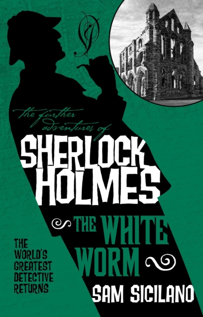 Book Cover for Further Adventures of Sherlock Holmes - The White Worm by Sam Siciliano