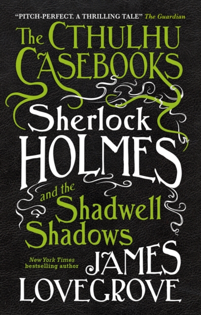 Book Cover for Sherlock Holmes and the Shadwell Shadows by James Lovegrove