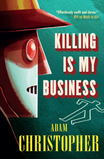Book Cover for Killing is My Business by Adam Christopher
