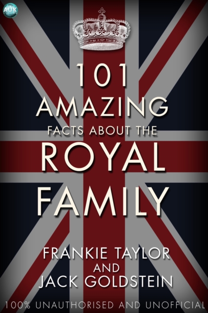 Book Cover for 101 Amazing Facts about the Royal Family by Jack Goldstein