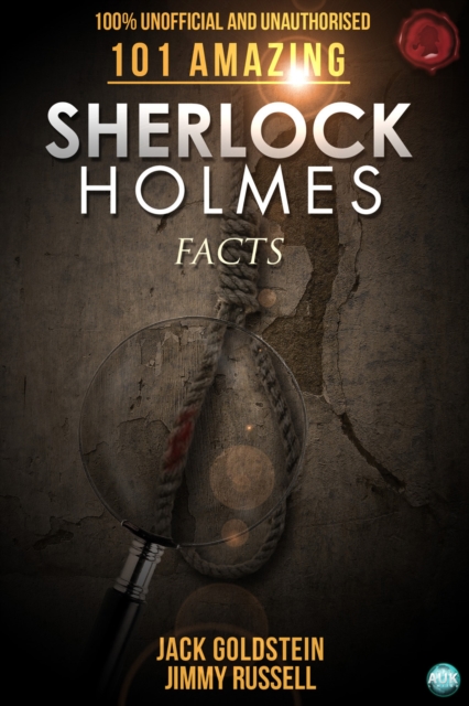 Book Cover for 101 Amazing Sherlock Holmes Facts by Jack Goldstein