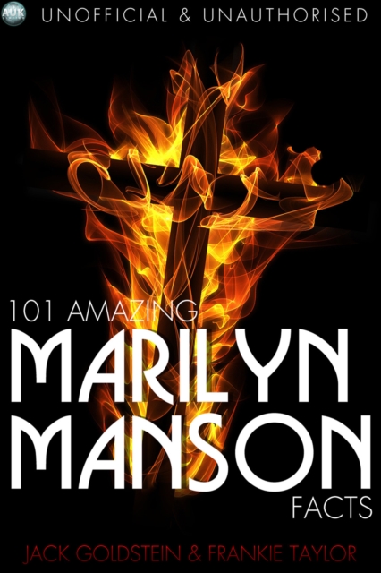 Book Cover for 101 Amazing Marilyn Manson Facts by Jack Goldstein