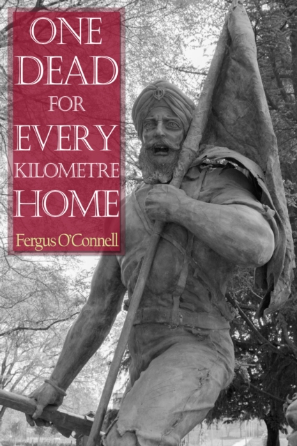 Book Cover for One Dead for Every Kilometre Home by Fergus O'Connell