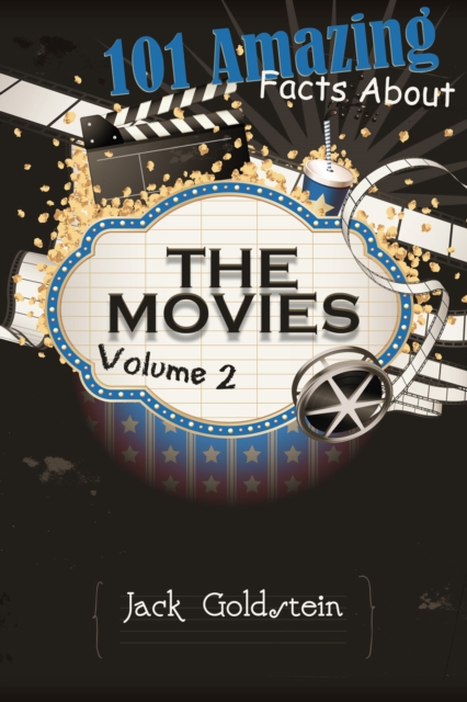 Book Cover for 101 Amazing Facts about The Movies - Volume 2 by Jack Goldstein