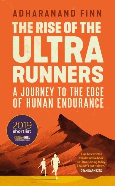 Book Cover for Rise of the Ultra Runners by Adharanand Finn