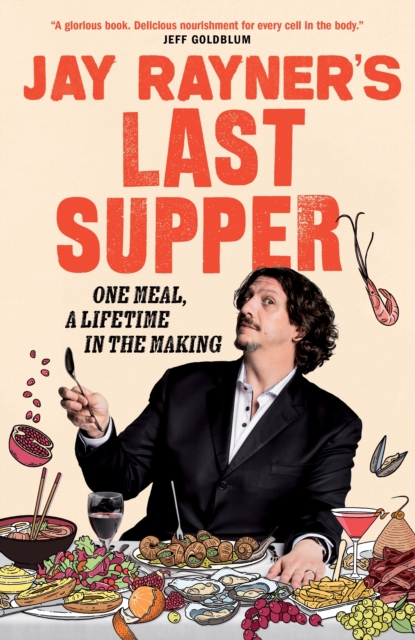 Book Cover for Jay Rayner's Last Supper by Jay Rayner