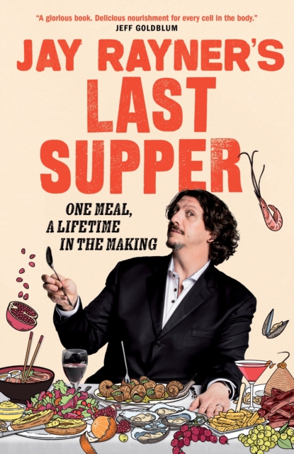 Book Cover for Jay Rayner's Last Supper by Rayner, Jay