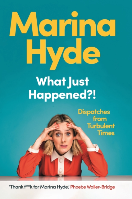 Book Cover for What Just Happened?! by Hyde, Marina