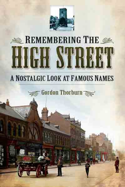 Book Cover for Remembering the High Street by Gordon Thorburn