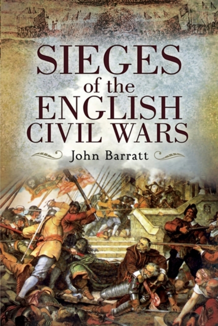 Book Cover for Sieges of the English Civil Wars by John Barratt