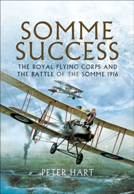 Book Cover for Somme Success by Peter Hart