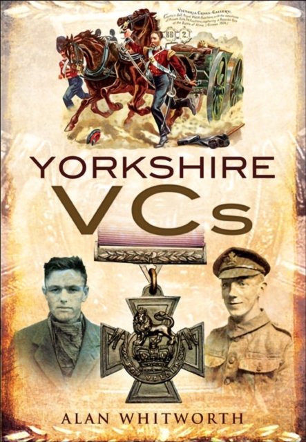Book Cover for Yorkshire VCs by Alan Whitworth
