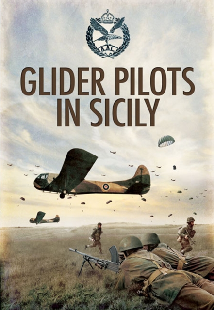 Book Cover for Glider Pilots in Sicily by Mike Peters